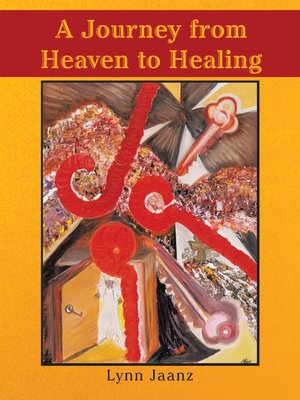 cover image of A Journey from Heaven to Healing